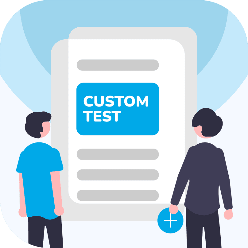 Custom Test preparation